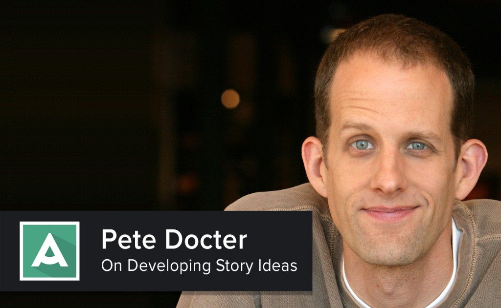 Artella: Pete Docter on Developing Story Ideas | INDAC