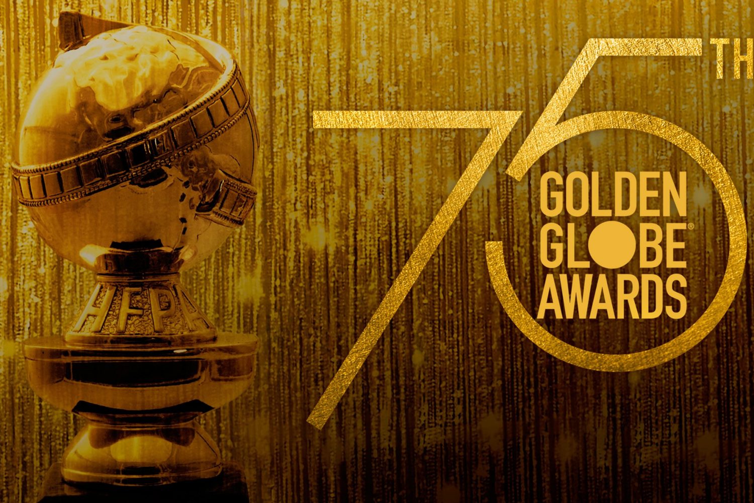 THE 75TH GOLDEN GLOBE AWARDS -- Pictured: "The 75th Golden Globe Awards" Key Art -- (Photo by: NBC)